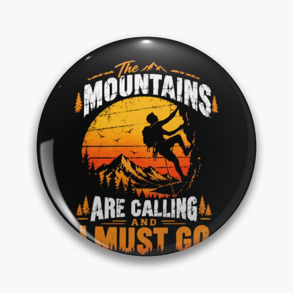 Item preview, The Mountains Are Calling And I Must Go Mountain Climbing Hiking Adventure Lover designed and sold by JonesFlora2025.
