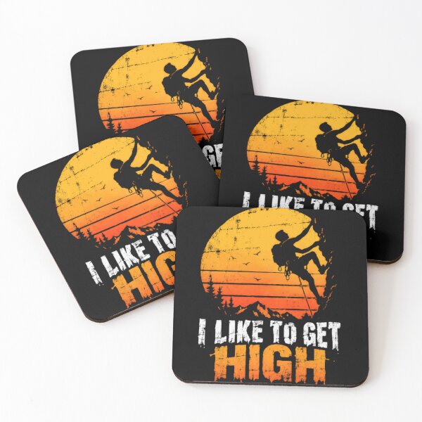 Item preview, I Like To Get High Rock Climbing Mountaineer Adventure designed and sold by JonesFlora2025.