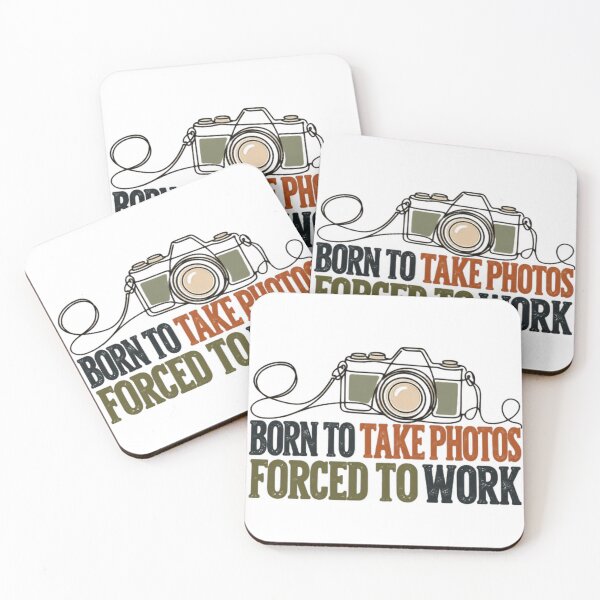 Item preview, Born To Take Photos Forced To Work Photography Hobbyist Photographer Camera Enthusiast designed and sold by SEEM-drawing.