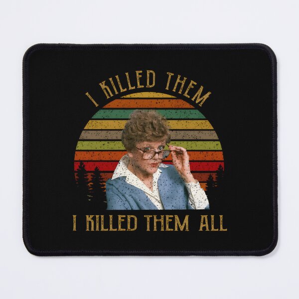 Item preview, JessicaFletcher MurderSheWrote I Killed Them All Art designed and sold by EruvynStudiose.