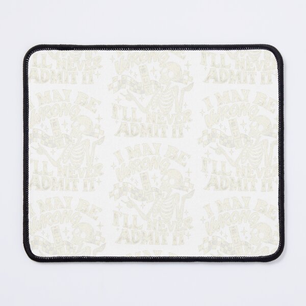 Item preview, I May Be Wrong But Ill Never Admit It Sarcastic Skeleton Funny Retro Graphic designed and sold by CaChimShop.