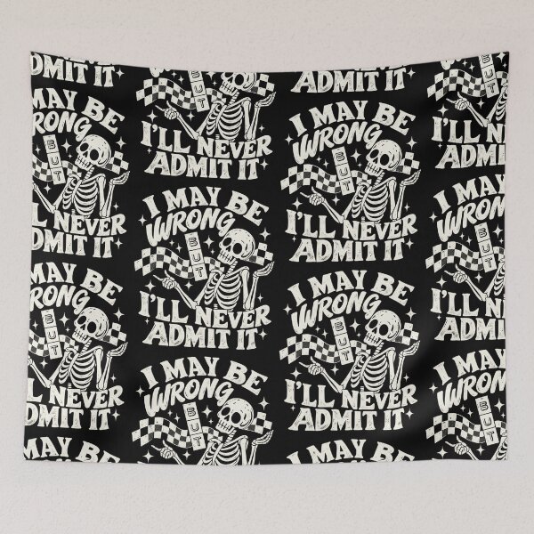 Item preview, I May Be Wrong But Ill Never Admit It Sarcastic Skeleton Funny Retro Graphic designed and sold by CaChimShop.