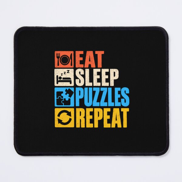 Item preview, Eat Sleep Puzzles Repeat Puzzle Lover Hobby Enthusiast designed and sold by SkeletonsDanger.