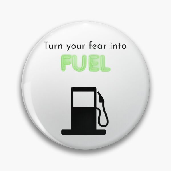 Item preview, TURN YOUR FEAR INTO FUEL designed and sold by SunMoonPeace.