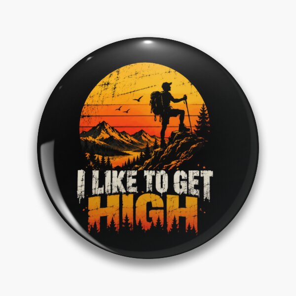 Item preview, I Like To Get High Mountain Hiking Climber Adventure Altitude designed and sold by JonesFlora2025.