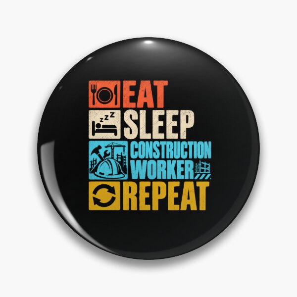 Item preview, Eat Sleep Construction Worker Repeat Daily Work Life Tradesman Builder Professional designed and sold by SkeletonsDanger.