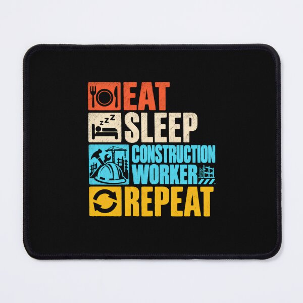 Item preview, Eat Sleep Construction Worker Repeat Daily Work Life Tradesman Builder Professional designed and sold by SkeletonsDanger.