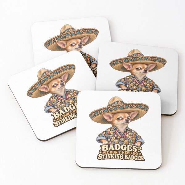 Item preview, We Don’t Need No Stinking Badges – Chihuahua in a Sombrero designed and sold by Russell Thorne.