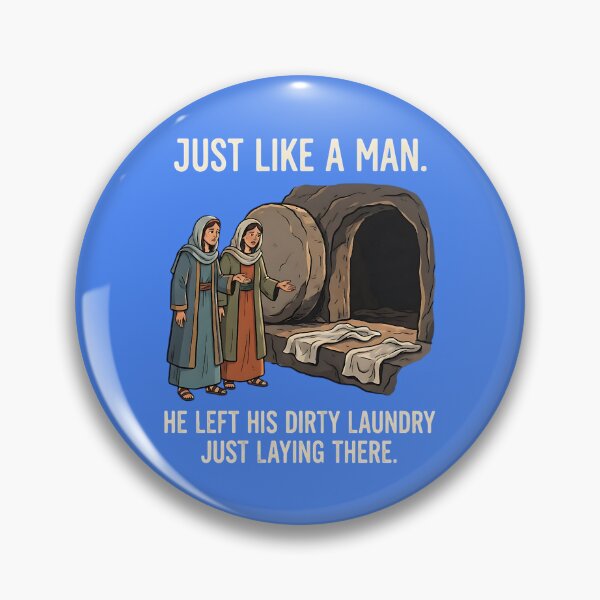 Item preview, Just Like a Man - Empty Tomb Easter Humor designed and sold by FrozenFits.