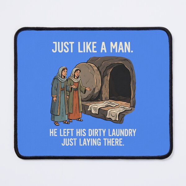Item preview, Just Like a Man - Empty Tomb Easter Humor designed and sold by FrozenFits.