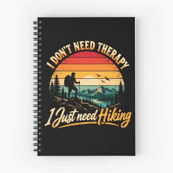 Item preview, I Don't Need Therapy I Just Need Hiking Outdoor Hiker Enthusiast designed and sold by RetroMini2026.