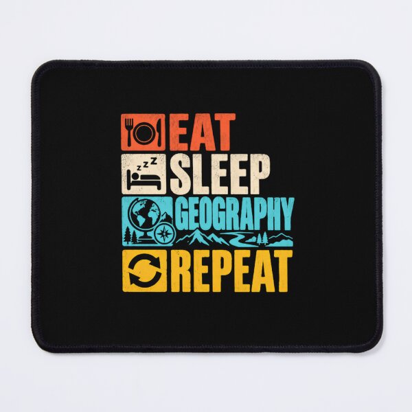 Item preview, Eat Sleep Geography Repeat Geographer Geography Teacher Student Earth Science Lover designed and sold by SkeletonsDanger.