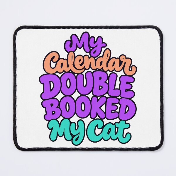 Item preview, Calendar Double Booked My Cat Colorful Lettering designed and sold by Bikivuno.