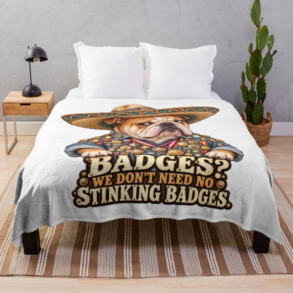 Item preview, We Don’t Need No Stinking Badges – English Bulldog in a Sombrero designed and sold by Russell Thorne.