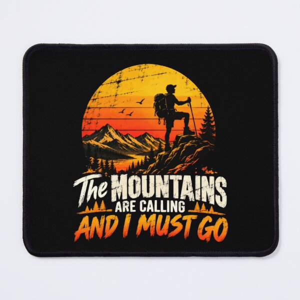 Item preview, The Mountains Are Calling And I Must Go Mountain Hiking Outdoor Adventurer designed and sold by JonesFlora2025.