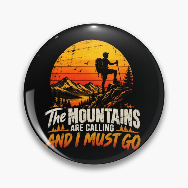 Item preview, The Mountains Are Calling And I Must Go Mountain Hiking Outdoor Adventurer designed and sold by JonesFlora2025.