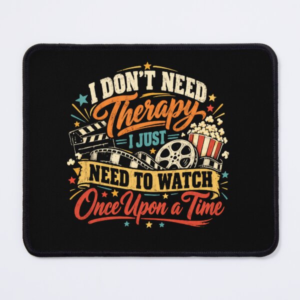 Item preview, I Don't Need Therapy I Just Need To Watch Once Upon A Time TV Show Fan Viewer designed and sold by RetroMini2026.