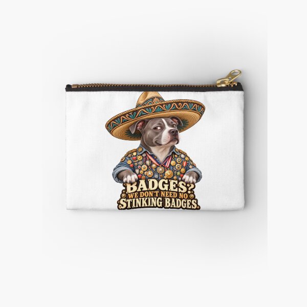 Item preview, We Don’t Need No Stinking Badges – Pit Bull Terrier in a Sombrero designed and sold by Russell Thorne.