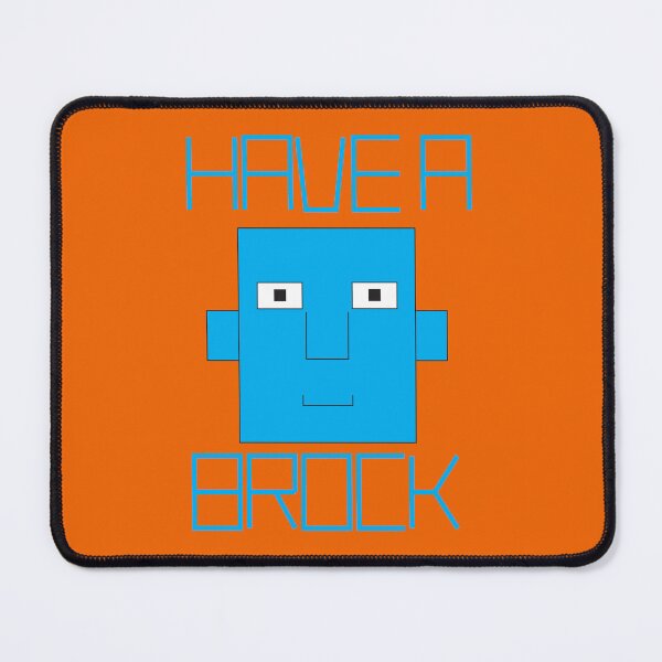 Item preview, Have a Brock designed and sold by DArtcy.