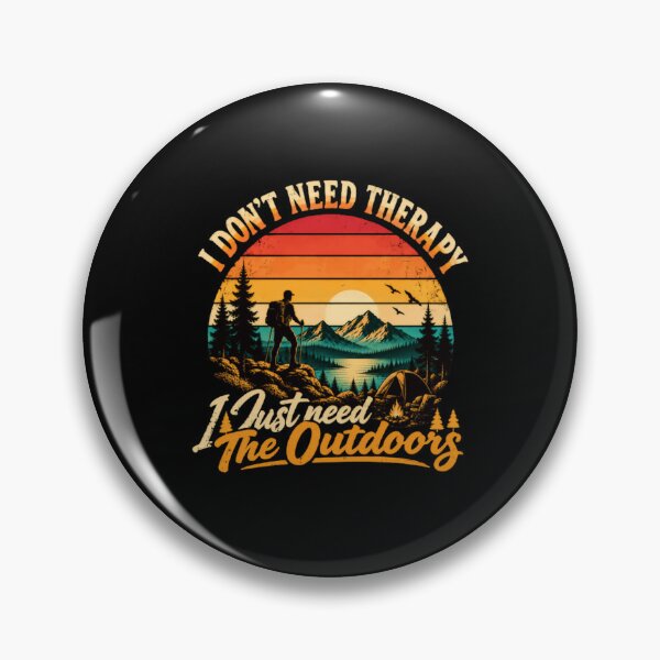 Item preview, I Don't Need Therapy I Just Need The Outdoors Hiking Camping Adventure Lover designed and sold by RetroMini2026.