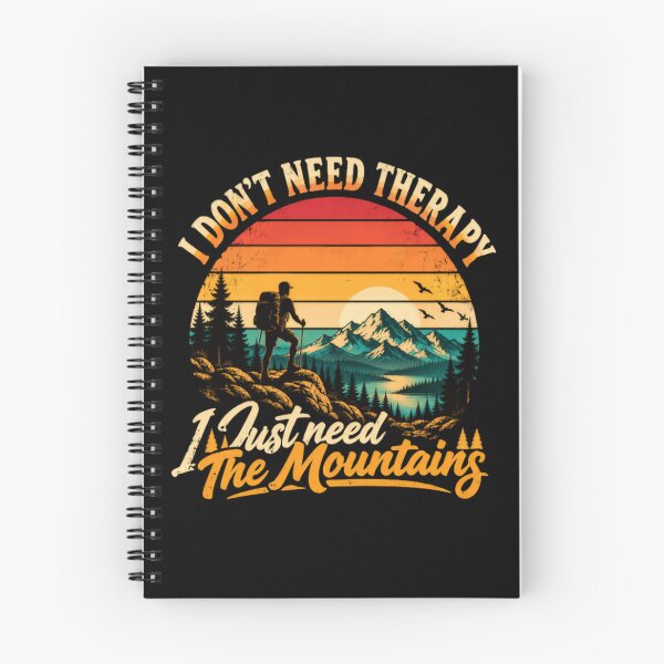 Item preview, I Don't Need Therapy I Just Need The Mountains Hiker Mountain Lover Outdoor Adventure designed and sold by RetroMini2026.