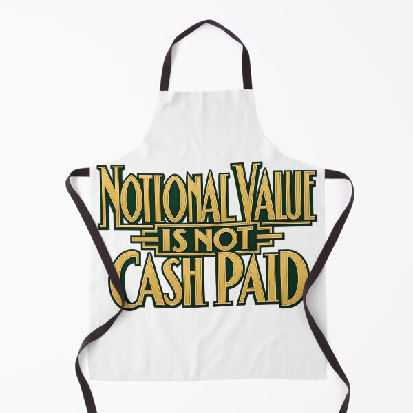 Item preview, Notional Value Is Not Cash Paid Bold Typography designed and sold by Bikivuno.