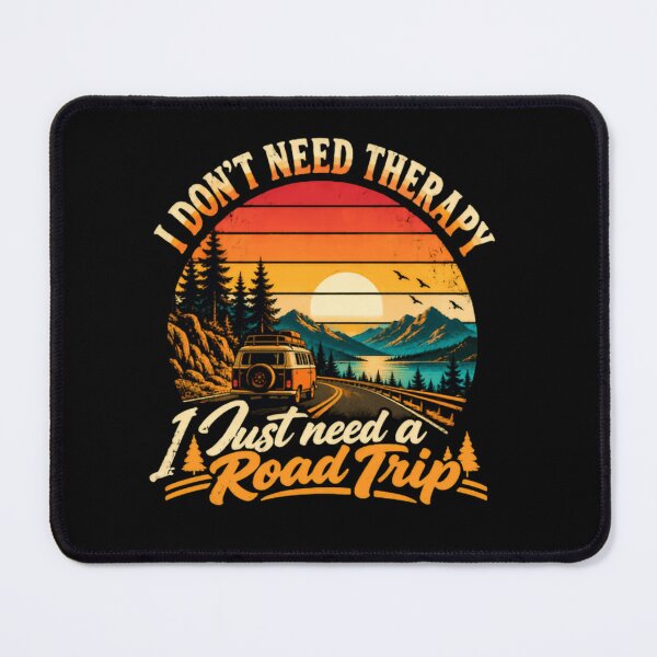 Item preview, I Don't Need Therapy I Just Need A Road Trip Adventure Traveler Wanderlust designed and sold by RetroMini2026.