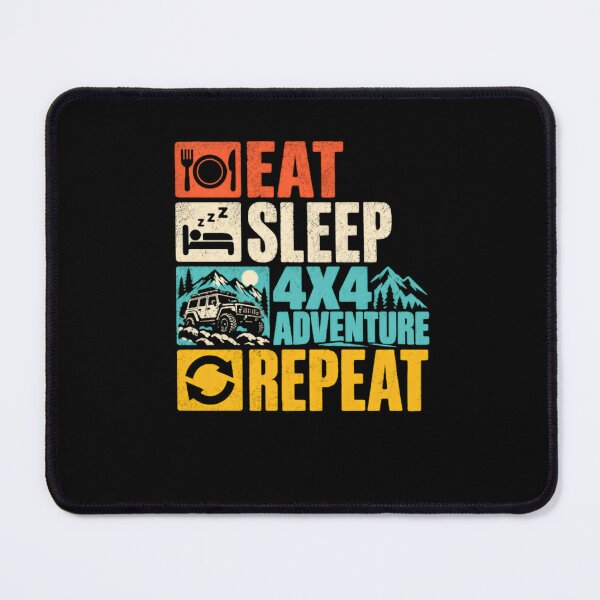 Item preview, Eat Sleep 4x4 Adventure Repeat Off Roading Enthusiast designed and sold by HumansStuck12.