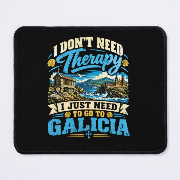 Item preview, I Don't Need Therapy I Just Need To Go To Galicia Spanish Travel Vacation designed and sold by RetroMini2026.