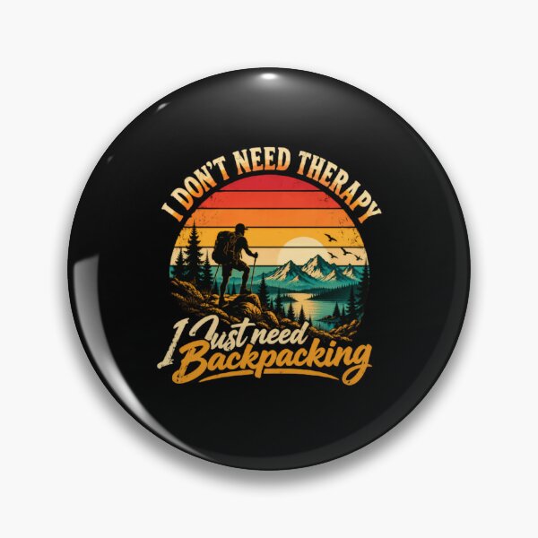 Item preview, I Don't Need Therapy I Just Need Backpacking Hiker Mountain Outdoors Adventure designed and sold by RetroMini2026.