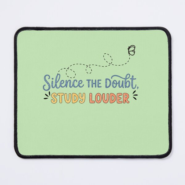 Item preview, Silence the Doubt Study Louder Aesthetic Study Motivation designed and sold by WallMuseStudio .