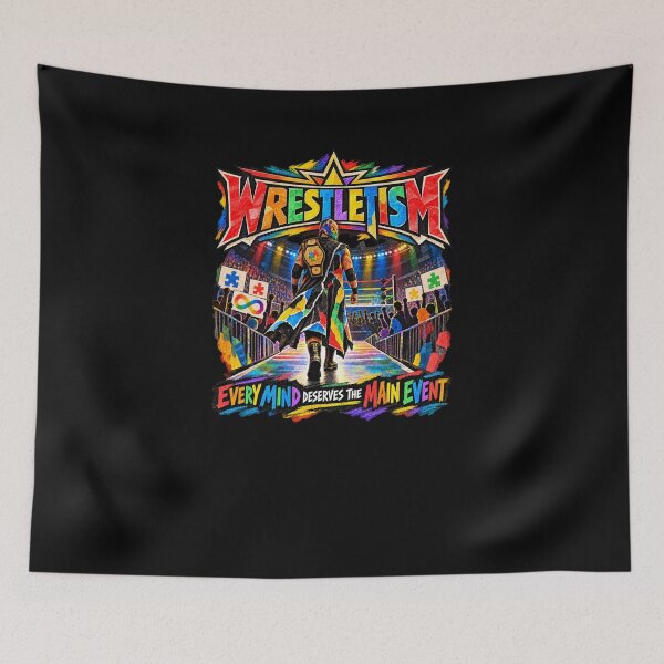 Item preview, WrestleTism: Every Mind is Main Event designed and sold by CaptainAutism12.