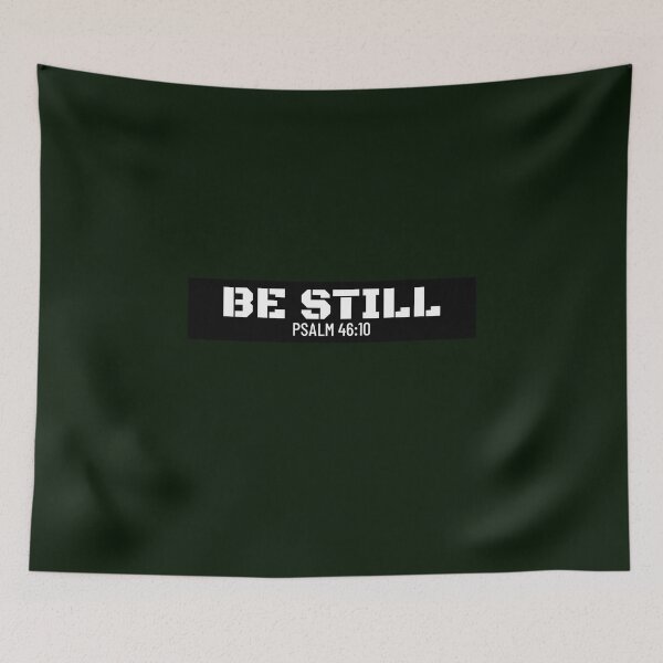 Item preview, BE STILL CHRISTIAN APPAREL designed and sold by VFamDesigns.