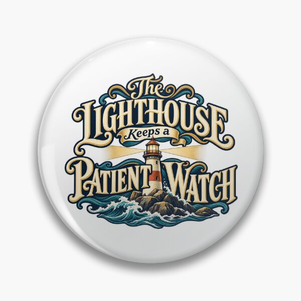 Item preview, Lighthouse Keeps a Patient Watch Nautical Type designed and sold by Bikivuno.