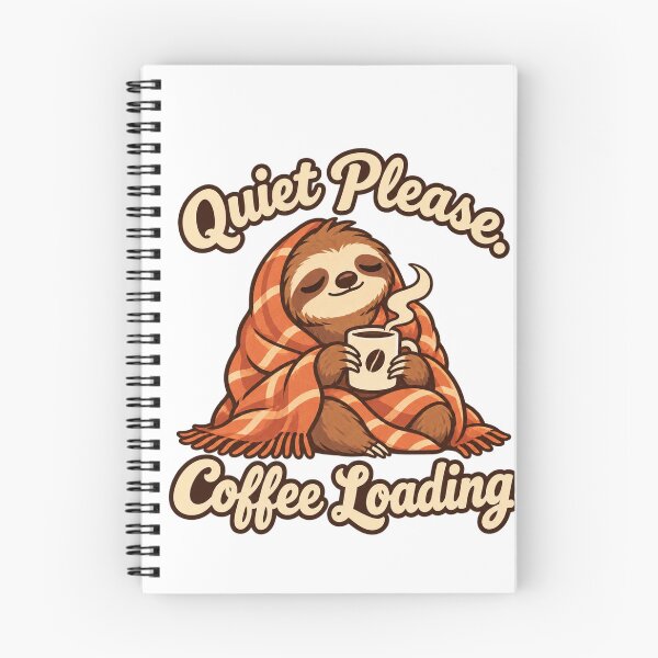 Item preview, Quiet Please Coffee Loading - Funny Sloth Coffee Lover designed and sold by MotiveMint.