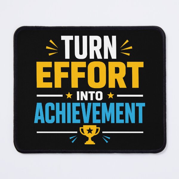 Item preview, Turn Effort Into Achievement Motivational Success Mindset designed and sold by rejowan-arts.