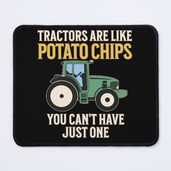 Item preview, Tractors Are Like Potato Chips - Funny Farmer designed and sold by Good-Mood-Goods.