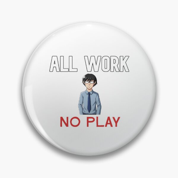 Item preview, All Work No Play Anime Office Character designed and sold by cpecana.