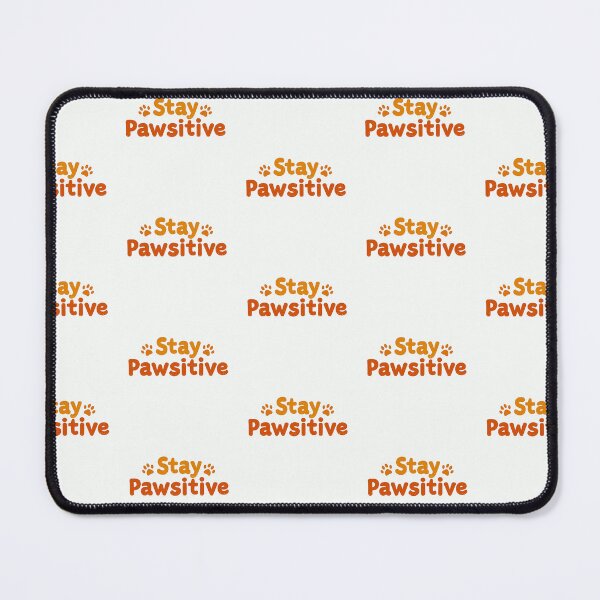 Item preview, Stay Pawsitive designed and sold by Lovely-Cat-Shop.