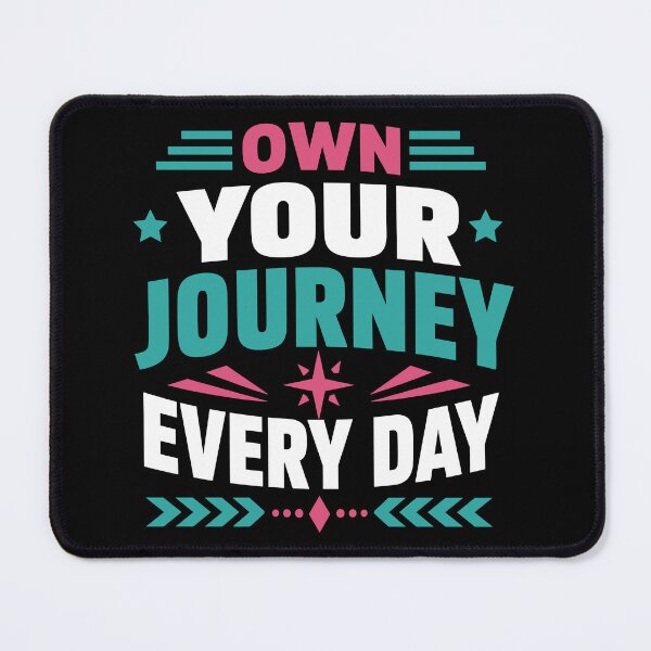 Item preview, Own Your Journey Every Day Motivational Personal Growth designed and sold by rejowan-arts.