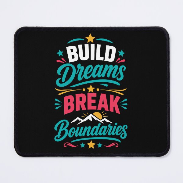Item preview, Build Dreams Break Boundaries Motivational Ambition designed and sold by rejowan-arts.