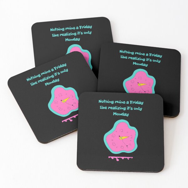 Item preview, Nothing Ruins A Friday Like Realizing It Is Only Monday Funny Quote designed and sold by DontCareClub.