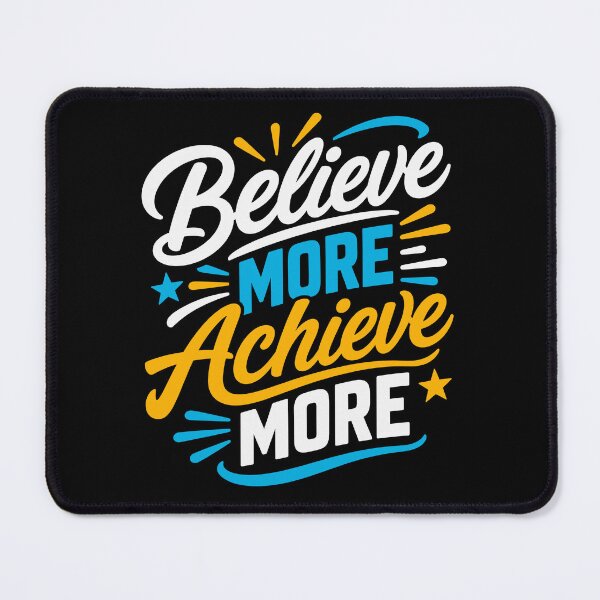 Item preview, Believe More Achieve More Motivational Success Mindset designed and sold by rejowan-arts.
