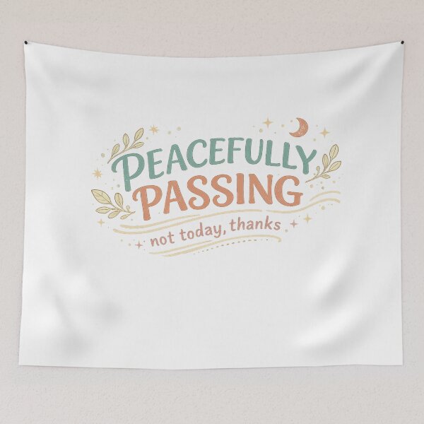 Item preview, Peacefully Passing Not Today Thanks Introvert Humor Retro Quote Art designed and sold by inkoutninja.