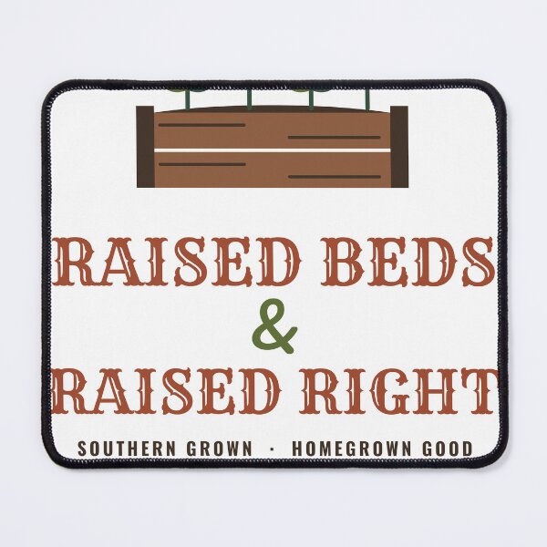 Item preview, Raised Beds and Raised Right Southern Gardener designed and sold by HenAndHeller.