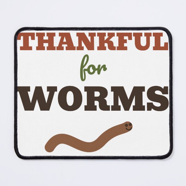 Item preview, Thankful for Worms Funny Thanksgiving Gardener designed and sold by HenAndHeller.