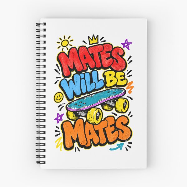 Item preview, Mates Will Be Mates Funny Aussie Slang Skateboard Graffiti Lettering Colorful Street Art Design designed and sold by Yellowriversss.