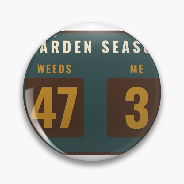 Item preview, Garden Scoreboard Weeds 47 Me 3 Rebuilding Year Funny Gardening designed and sold by HenAndHeller.