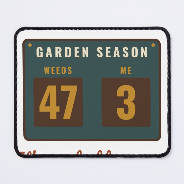 Item preview, Garden Scoreboard Weeds 47 Me 3 Rebuilding Year Funny Gardening designed and sold by HenAndHeller.