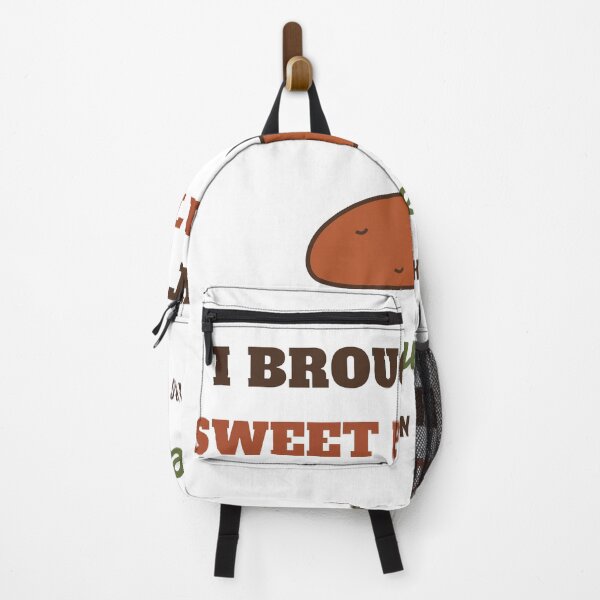 Item preview, I Brought the Sweet Potatoes I Also Grew Them Funny Thanksgiving Garden designed and sold by HenAndHeller.
